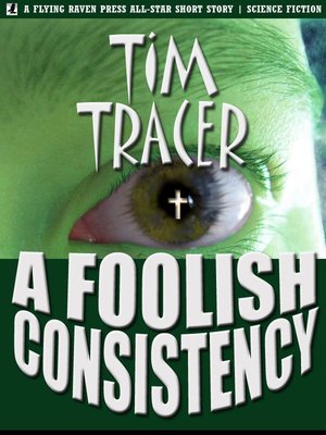 cover image of A Foolish Consistency